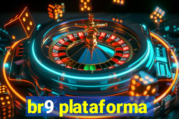 br9 plataforma